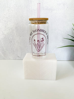 "I Will See Wondrous Things" Glass Can (Flower)