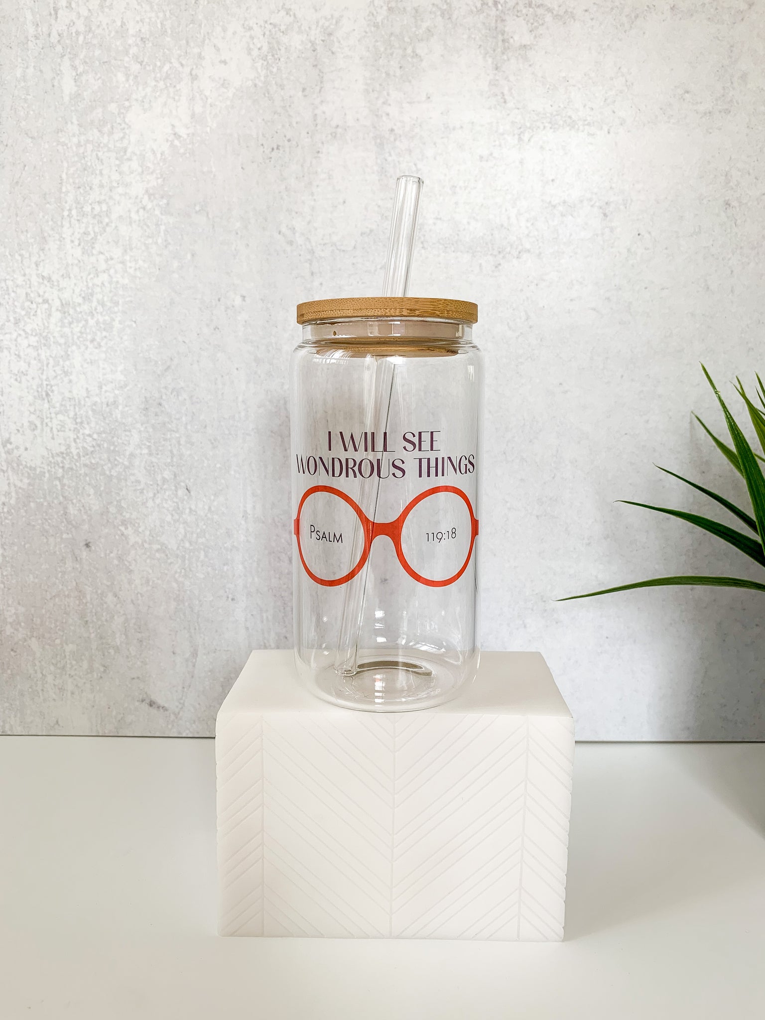 "I Will See Wondrous Things" Glass Can (Glasses)