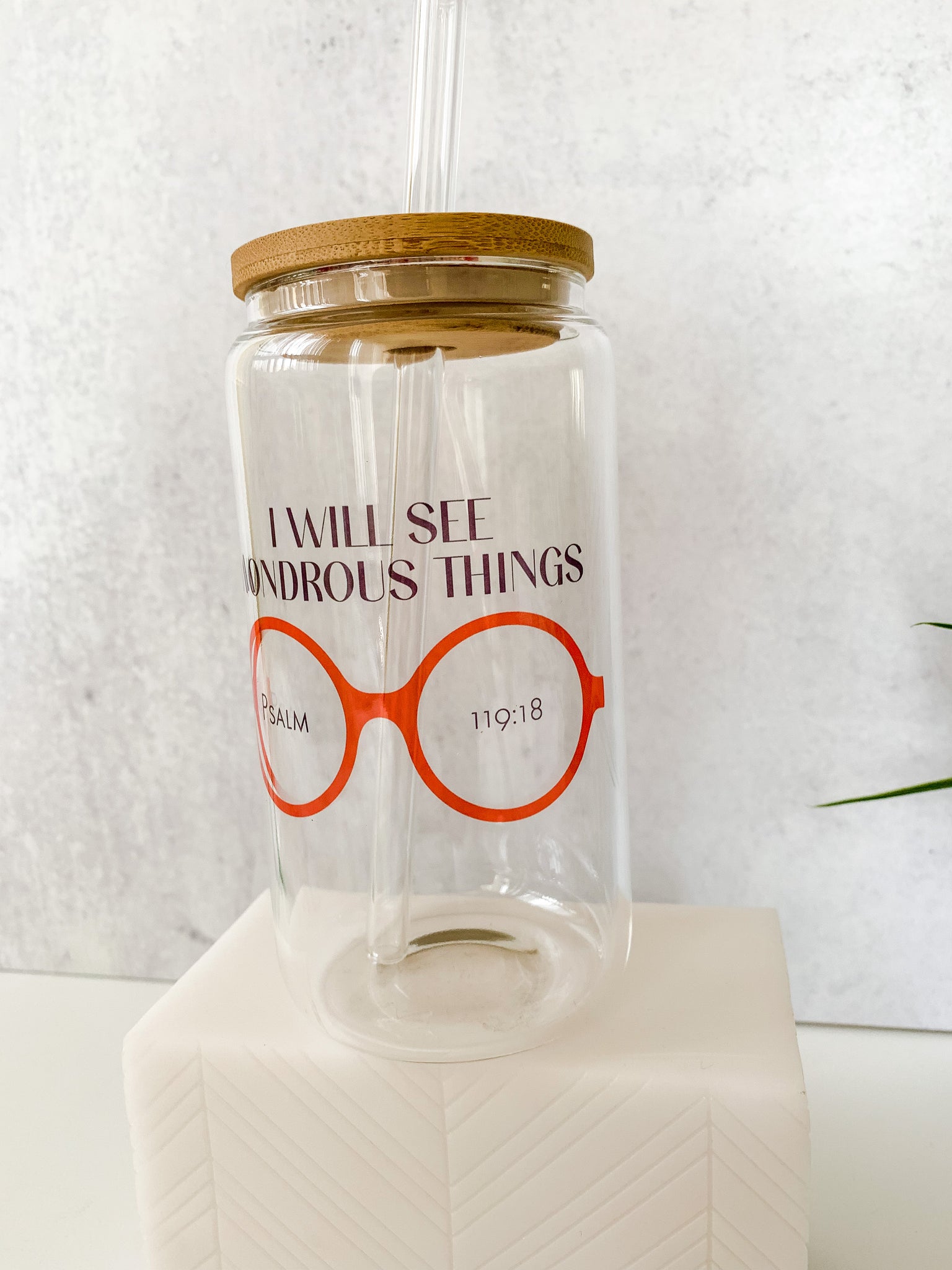 "I Will See Wondrous Things" Glass Can (Glasses)