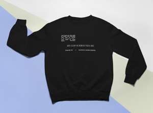 "My God Surrounds Me" Crewneck